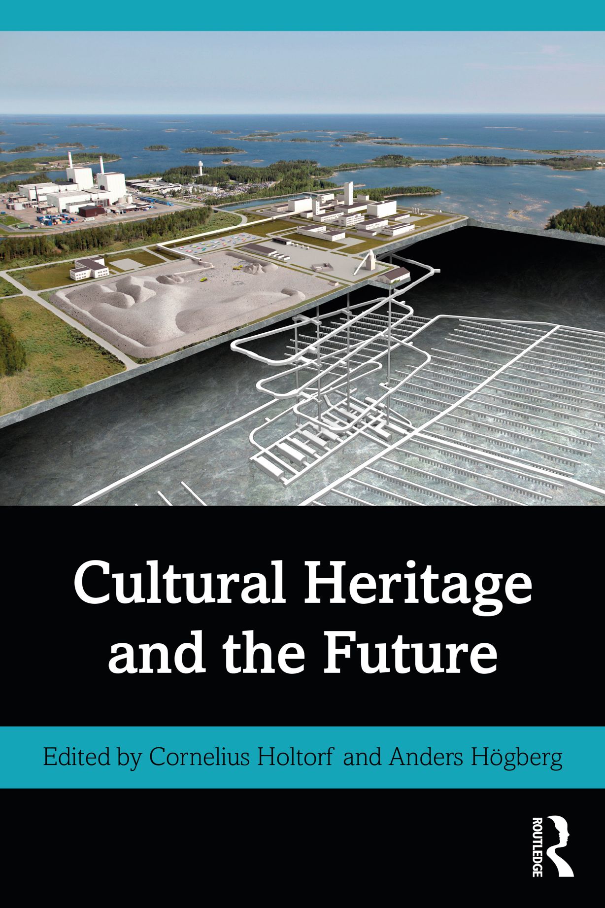 Cultural Heritage and the Future. Book cover, courtesy of Routledge.