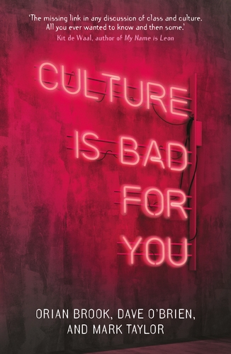 The cover image for Culture is Bad For You. Courtesy of Manchester University Press.