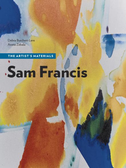 Book cover of Sam Francis: The Artist’s Materials. Image courtesy of The Getty Conservation Institute