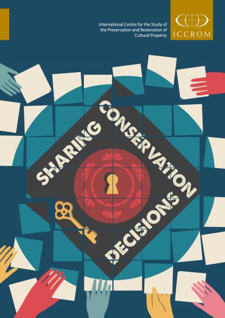 Book Cover "Sharing Conservation Decisions: Current Issues and Future Strategies" (image courtesy of  ICCROM)