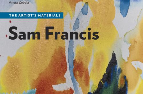 Book cover of Sam Francis: The Artist’s Materials. Image courtesy of The Getty Conservation Institute